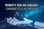 Roboty idą na giełdę i szukają inwestorów